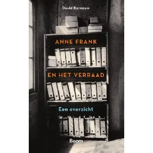 Afbeelding van Anne Frank en het verraad - David Barnouw