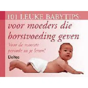 Afbeelding van 101 leuke babytips voor moeders die borstvoeding geven