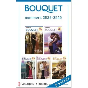 Afbeelding van Bouquet e-bundel nummers 3536-3540 (5-in-1) - Emma Darcy, Catherine George, Lynne Graham, Dani Collins, Robyn Donald