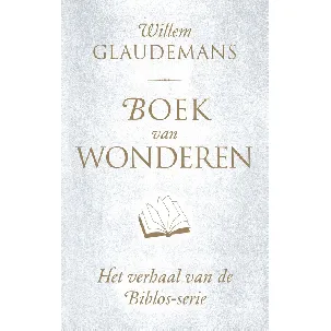 Afbeelding van Boek van wonderen - Willem Glaudemans