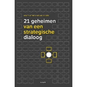 Afbeelding van 21 geheimen van een strategische dialoog - Rients Ritskes
