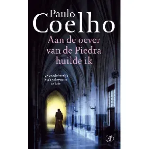 Afbeelding van Aan de oever van de Piedra huilde ik - Paulo Coelho