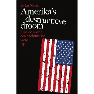 Afbeelding van Amerika's destructieve droom - Evita Neefs
