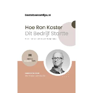 Afbeelding van Besteboekentips.nl: Hoe Ron Koster Dit Bedrijf Startte - Ron Koster