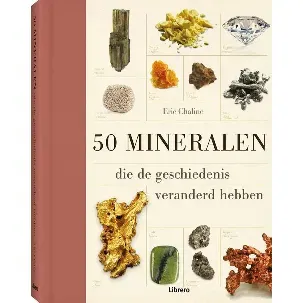 Afbeelding van 50 mineralen die de geschiedenis veranderd hebben