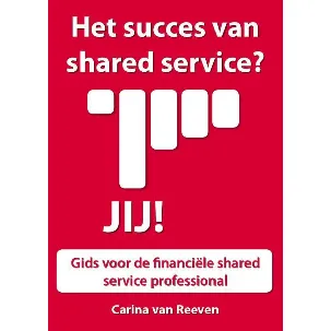 Afbeelding van Het succes van shared services? Jij!