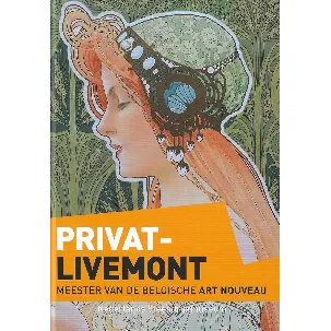 Afbeelding van Privat-Livemont : Meester van de Belgische Art Nouveau
