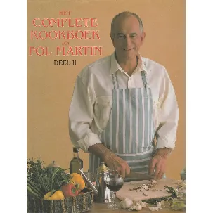 Afbeelding van Het complete kookboek van Pol Martin : deel 2