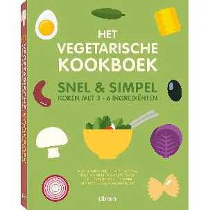 Afbeelding van Het vegetarische kookboek van Snel & Simpel