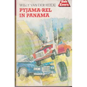 Afbeelding van Bob Evers 21 : Pyjama-rel in Panama