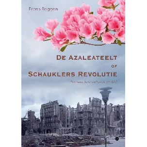 Afbeelding van De Azaleateelt of Schauklers Revolutie
