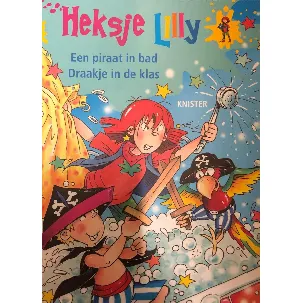 Afbeelding van Heksje Lilly - 2 in 1 (Een piraat in bad & Draakje in de klas)
