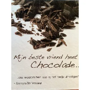 Afbeelding van Mijn beste vriend heet Chocolade...