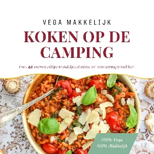 Afbeelding van Vega Makkelijk - Koken op de Camping - Vegetarisch - Camping - Kookboek - Kamperen