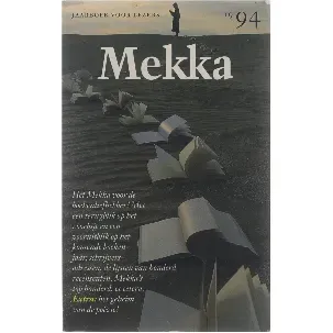 Afbeelding van Mekka : jaarboek voor lezers 1994 Mekka (Amst.)