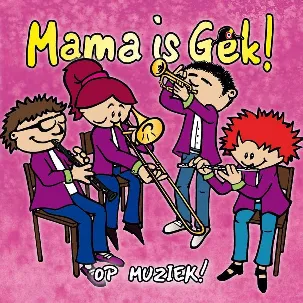 Afbeelding van Mama is Gek op Muziek