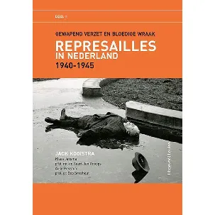 Afbeelding van Represailles in Nederland 1940-1945, deel 1