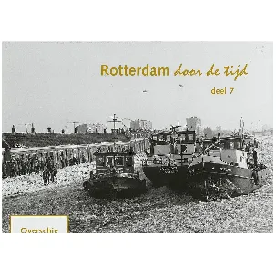 Afbeelding van Rotterdam door de Tijd - Overschie - deel 7