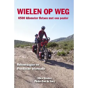 Afbeelding van Wielen op weg - 6500 kilometer fietsen met een peuter