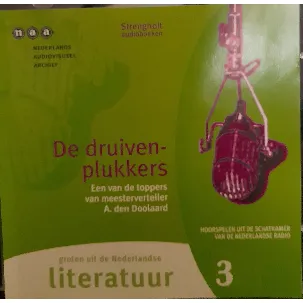 Afbeelding van Literatuur 3 - De Druivenplukkers, Luisterboek op Cd