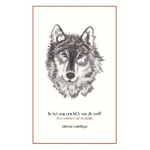 Afbeelding van In het oog een blik van de wolf