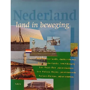 Afbeelding van Nederland, Land in Beweging: The Netherlands, Count... | Book