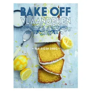 Afbeelding van Bake Off Vlaanderen - Van eigen deeg