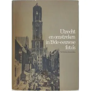 Afbeelding van 19e eeuw Utrecht en omstreken