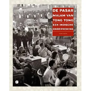 Afbeelding van De Pasar Malam van Tong Tong, een Indische onderneming