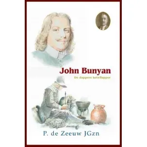 Afbeelding van Historische verhalen voor jong en oud 18 - John Bunyan, de dappere ketellapper