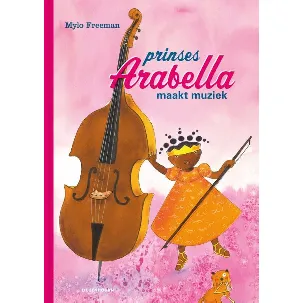 Afbeelding van Prinses Arabella - Prinses Arabella maakt muziek