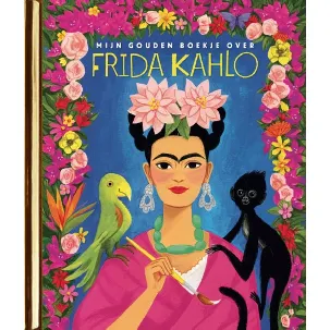 Afbeelding van Gouden Boekjes 1 - Mijn Gouden Boekje over Frida Kahlo