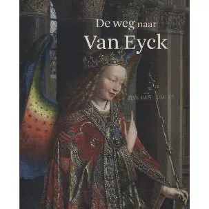 Afbeelding van De weg naar Van Eyck