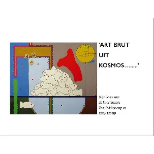 Afbeelding van 'ART BRUT UIT KOSMOS...'