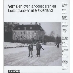 Afbeelding van Verhalen over landgoederen en buitenplaatsen in Gelderland