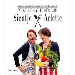 Afbeelding van De keukengeheimen van Sientje en Arlette