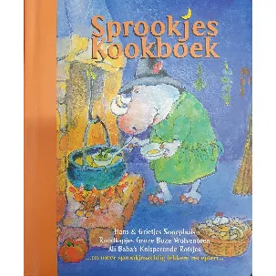 Afbeelding van Sprookjes Kookboek, sprookjesachtige lekker recepten