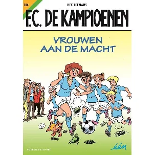 Afbeelding van F.C. De Kampioenen - 104 Vrouwen aan de macht