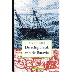 Afbeelding van De Schipbreuk Van De Batavia