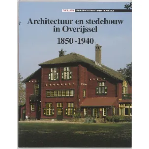 Afbeelding van Architectuur en stedebouw in Overijssel 1850-1940