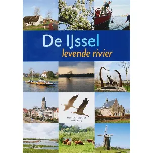Afbeelding van De IJssel, levende rivier