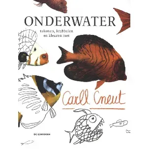 Afbeelding van Onderwater tekenen, krabbelen en kleuren met Carll Cneut