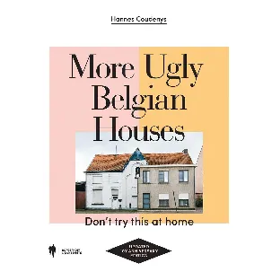 Afbeelding van More ugly Belgian houses