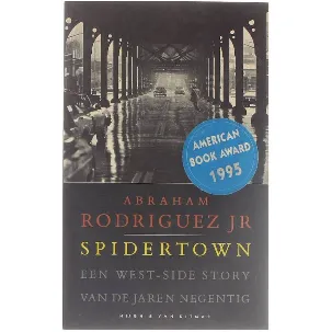 Afbeelding van Spidertown - Een West-Side story van de jaren 90