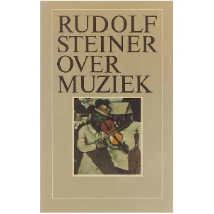 Afbeelding van Rudolf Steiner over muziek