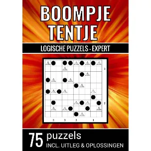 Afbeelding van Boompje Tentje - Logische Puzzels Expert - 75 Puzzels, Incl. Uitleg & Oplossingen