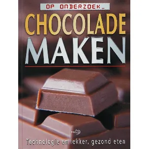 Afbeelding van Op onderzoek - Chocolade maken