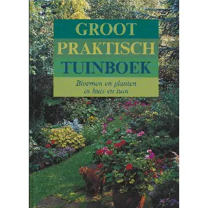 Afbeelding van Groot praktisch tuinboek Bloemen en planten in huis en tuin