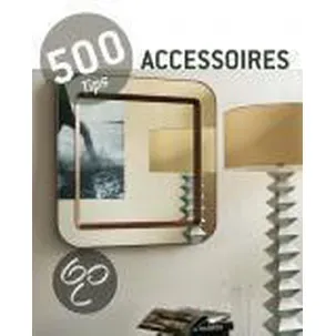 Afbeelding van 500 tips Accessoires