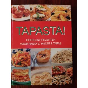 Afbeelding van Tapasta! Heerlijke recepten voor pasta's, mezze & tapas